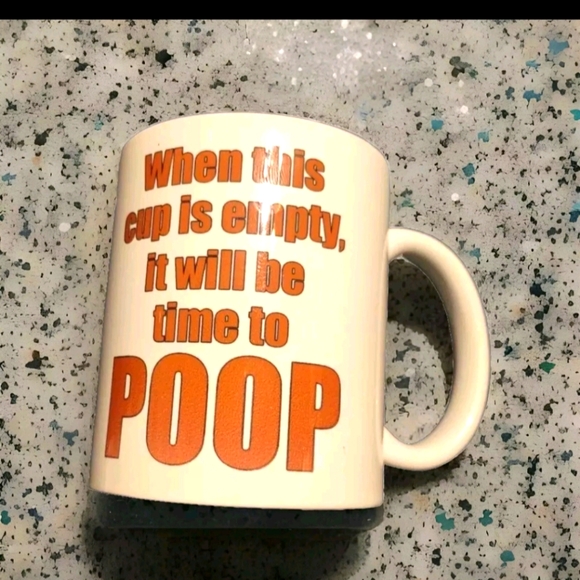When this cup is empty it will be time to Poop Cup Mug Tea Cup Potty Humor 8 oz - Picture 1 of 3